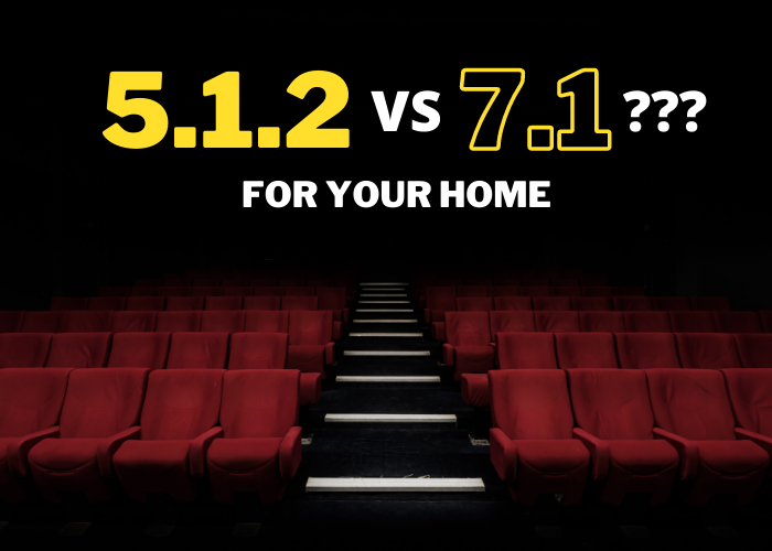 5.1 vs 7.1 Surround Sound System - Which Home Theatre to Go for?